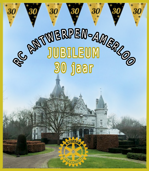 Rotaryclub Antwerpen-Amerloo viert haar 30-jarig jubileum.